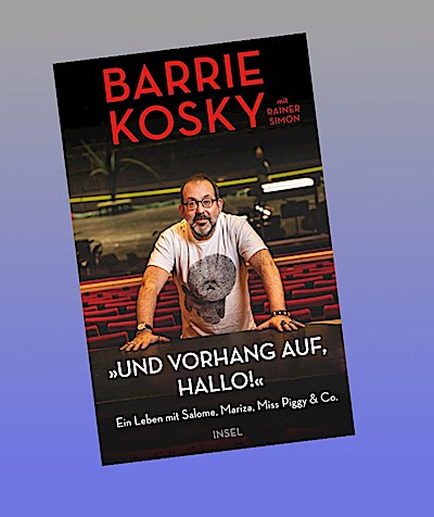 »Und Vorhang auf, hallo!«: Ein Leben mit Salome, Mariza, Miss Piggy & Co. | Der Weltstar der Oper erzählt seine spektakuläre Lebensgeschichte