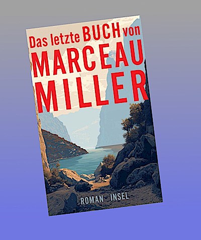 Das letzte Buch von Marceau Miller