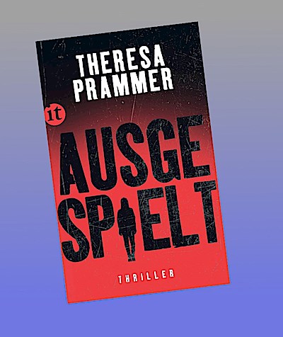 Ausgespielt: Thriller | Ein atemberaubender Psychothriller | Eine gnadenlose und nervenaufreibende Jagd