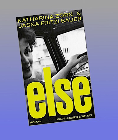 Else: Roman | "Eine zarte Liebeserklärung an alle Frauen" Mavie Hörbiger