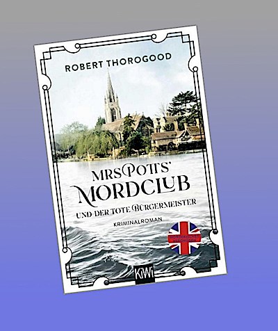 Mrs Potts’ Mordclub und der tote Bürgermeister