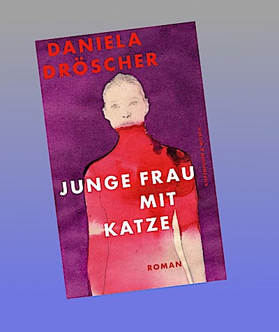 Junge Frau mit Katze: Roman