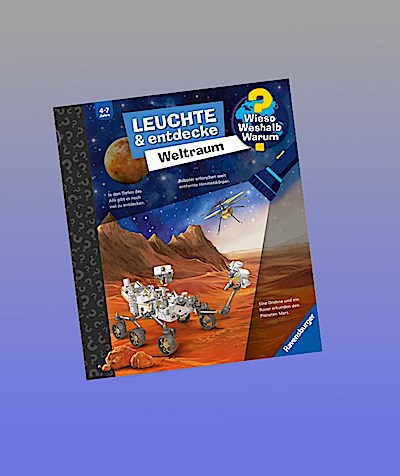 Wieso? Weshalb? Warum? Leuchte und entdecke - Weltraum