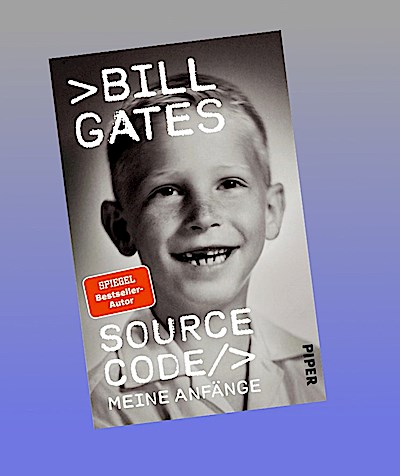 Source Code: Meine Anfänge | Die Autobiographie des Microsoft-Gründers, #1 New York Times Bestseller