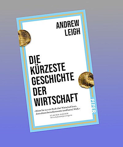 Die kürzeste Geschichte der Wirtschaft
