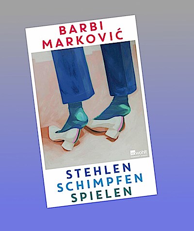 Stehlen, Schimpfen, Spielen