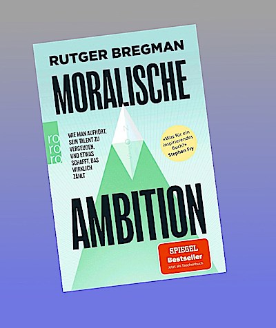 Moralische Ambition