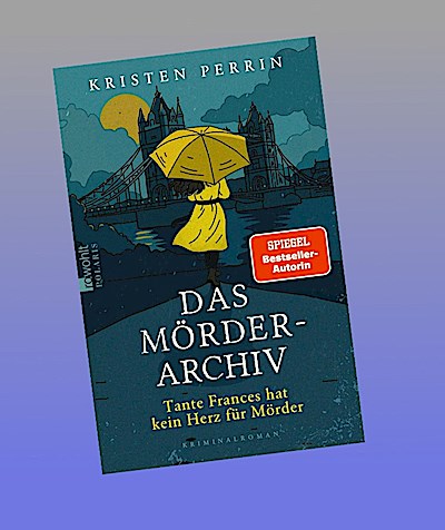 Das Mörderarchiv: Tante Frances hat kein Herz für Mörder