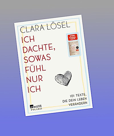 Ich dachte, sowas fühl nur ich