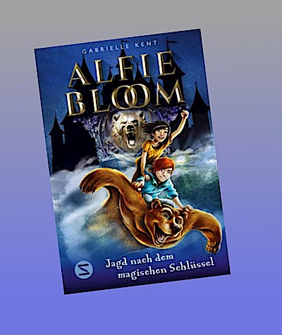 Alfie Bloom. Jagd nach dem magischen Schlüssel