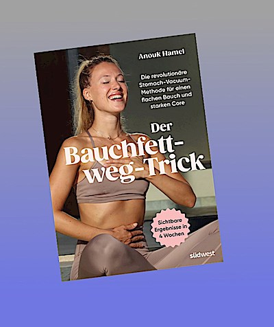 Der Bauchfett-weg-Trick