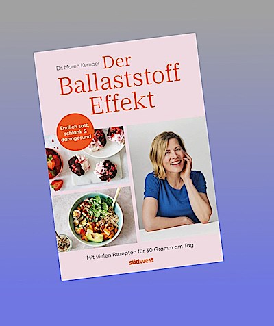 Der Ballaststoff-Effekt