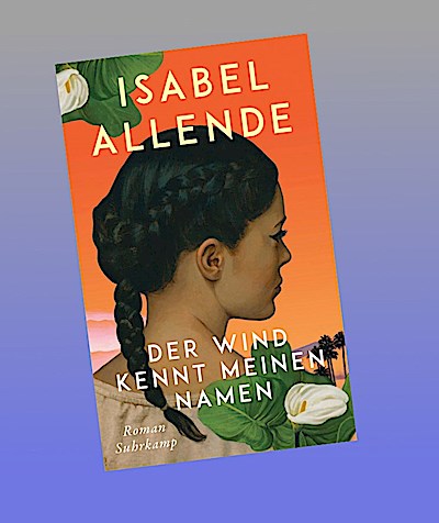 Der Wind kennt meinen Namen: Roman | Eine Geschichte von Liebe und Entwurzelung, Hoffnung und der Suche nach Familie und Heimat