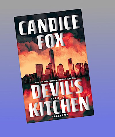 Devil’s Kitchen: Thriller | New Yorker Feuerwehrleute auf Beutezug
