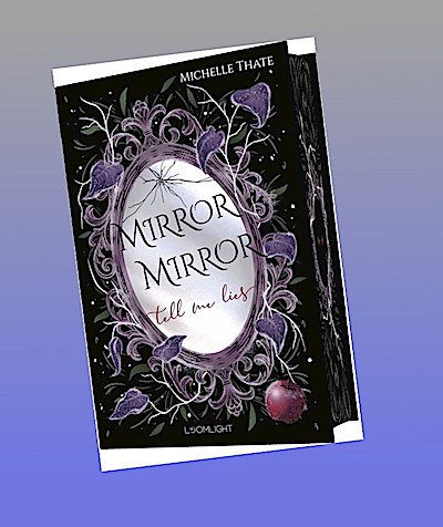 Mirror, Mirror, Tell me Lies