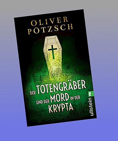 Der Totengräber und der Mord in der Krypta
