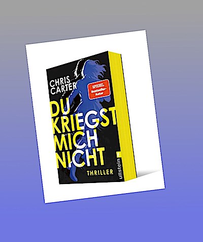 Du kriegst mich nicht