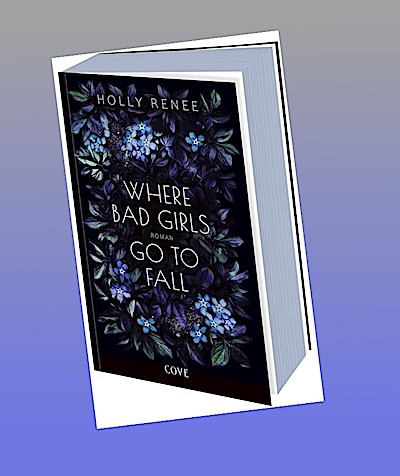 Where Bad Girls go to Fall (Good Girls 2)