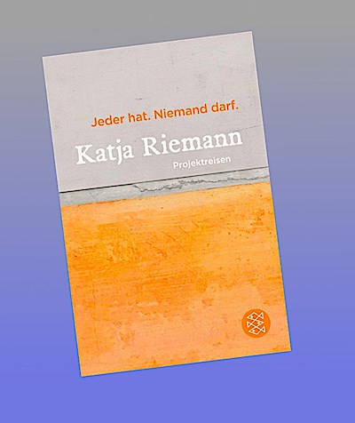 Jeder hat. Niemand darf.
