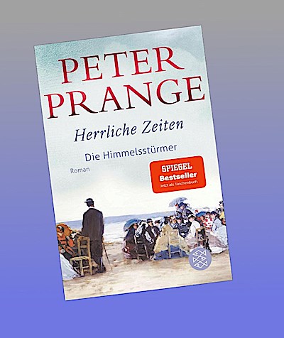 Herrliche Zeiten - Die Himmelsstürmer