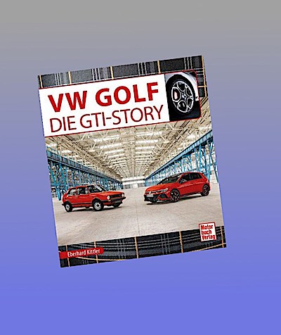 VW Golf Die GTI-Story