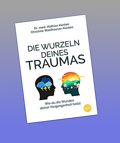 Die Wurzeln deines Traumas