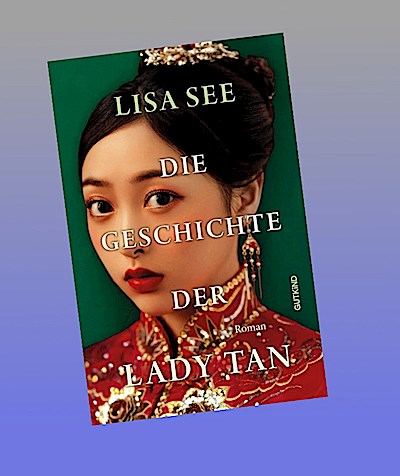 Die Geschichte der Lady Tan