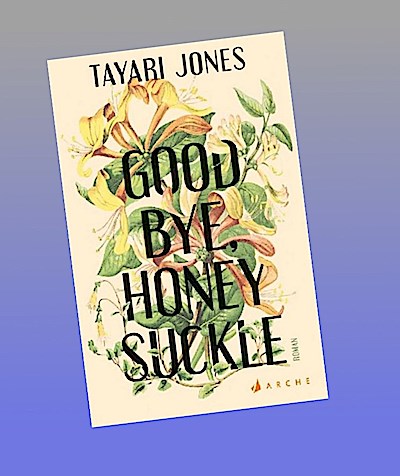 Goodbye, Honeysuckle