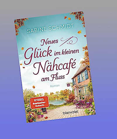 Neues Glück im kleinen Nähcafé am Fluss