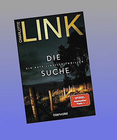Die Suche: Ein Kate-Linville-Thriller (Die Kate-Linville-Reihe, Band 2)