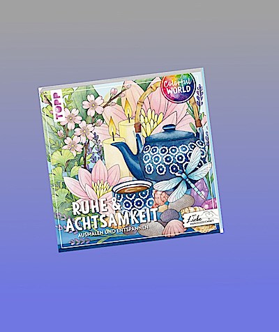 Colorful World - Ruhe & Achtsamkeit