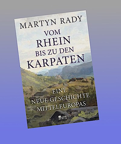 Vom Rhein bis zu den Karpaten