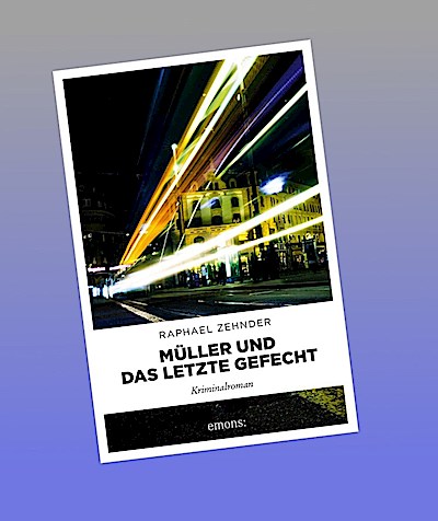 Müller und das letzte Gefecht