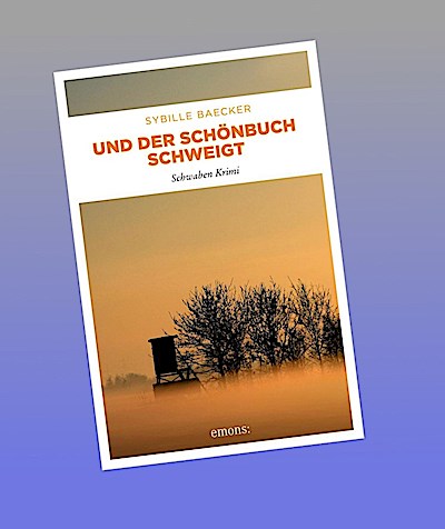 Und der Schönbuch schweigt: Schwaben Krimi (Kommissar Brander)