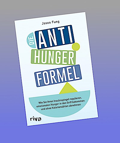 Die Anti-Hunger-Formel