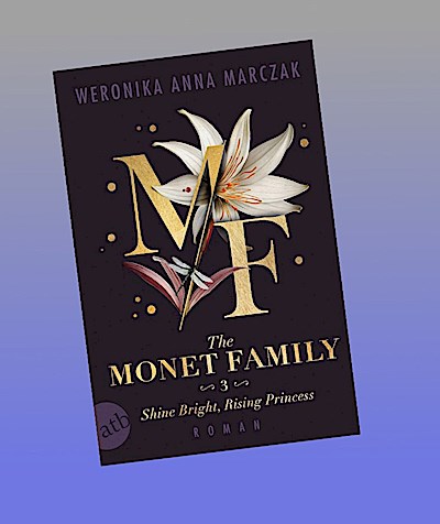 The Monet Family - Shine Bright, Rising Princess