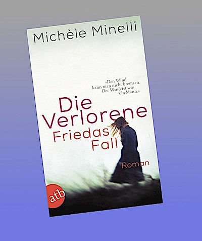 Die Verlorene - Friedas Fall
