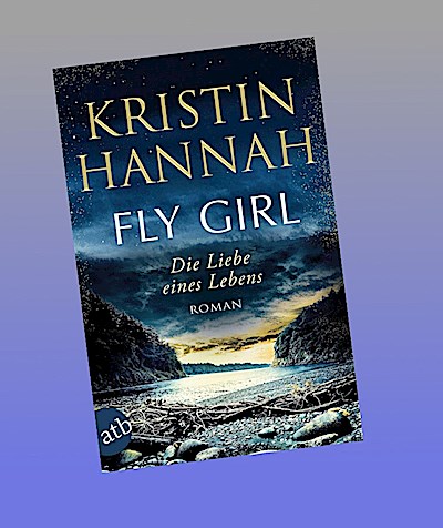 Fly Girl - Die Liebe eines Lebens