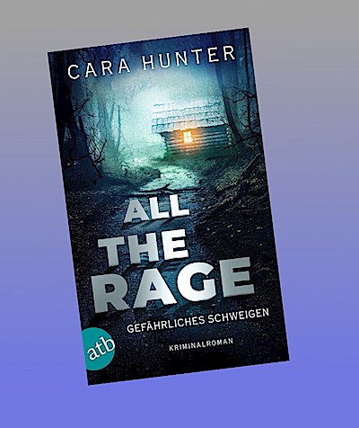 All the Rage - Gefährliches Schweigen