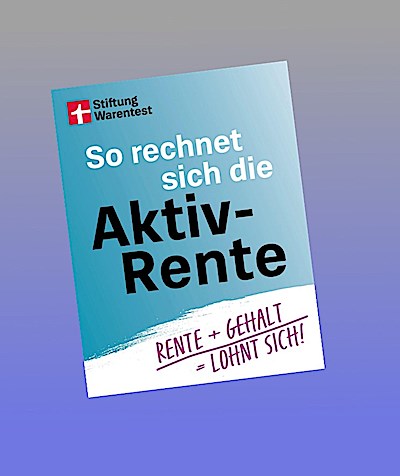 So rechnet sich die Aktivrente