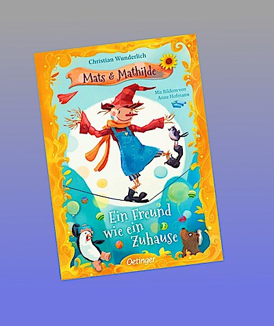 Mats und Mathilde 3. Ein Freund wie ein Zuhause