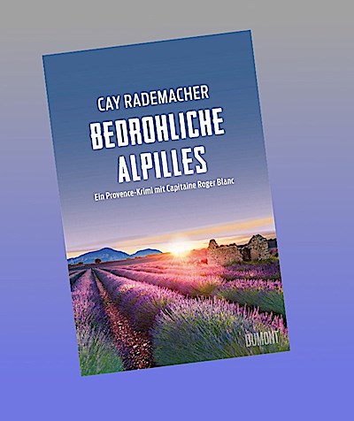 Bedrohliche Alpilles