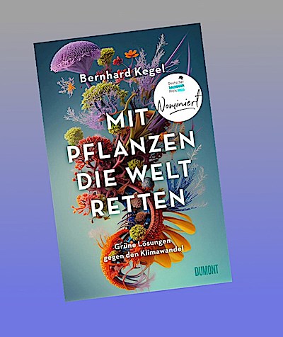 Mit Pflanzen die Welt retten
