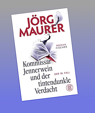 Kommissar Jennerwein und der tintendunkle Verdacht