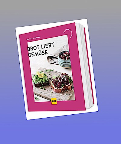 Brot liebt Gemüse