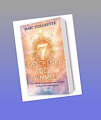 Die 7 Geschenke des Himmels