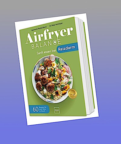 Airfryer Balance - Sanft essen bei Reizdarm