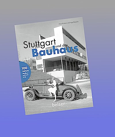 Stuttgart und das Bauhaus