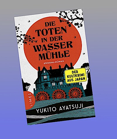 Die Toten in der Wassermühle