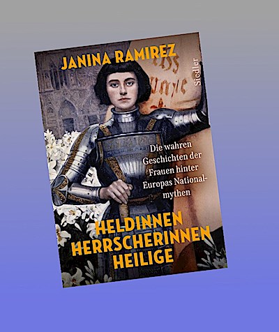 Heldinnen, Herrscherinnen, Heilige